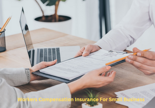 Workers Compensation Insurance For Small Business